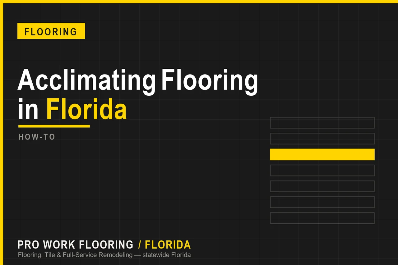 Acclimating Flooring in Florida