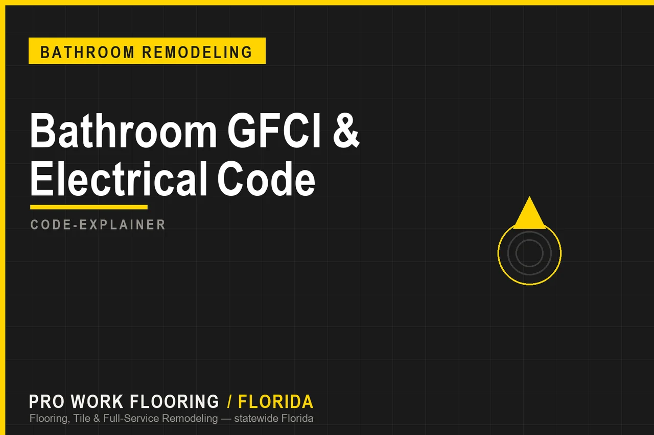 Bathroom GFCI & Electrical Code
