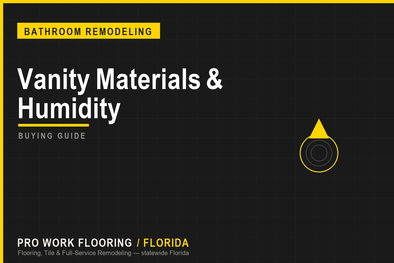 Vanity Materials & Humidity