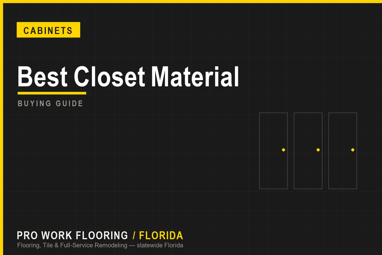 Best Closet Material