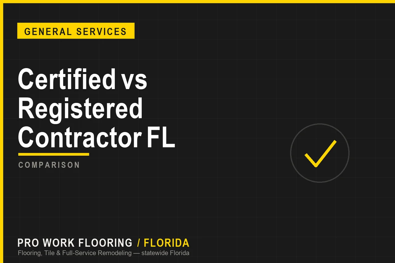 Certified vs Registered Contractor in Florida: What the License Actually Allows