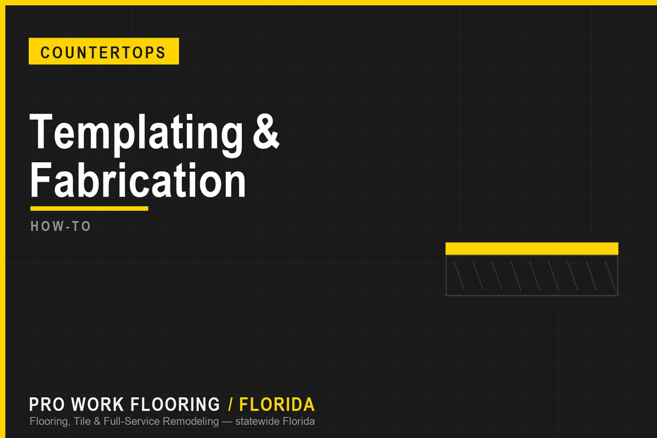 Templating & Fabrication