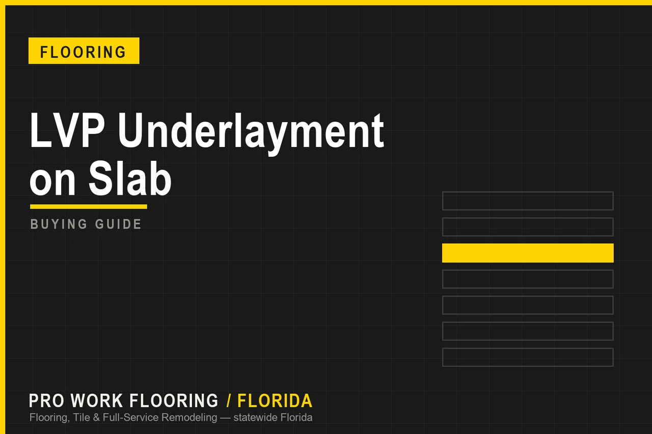 LVP Underlayment on Slab