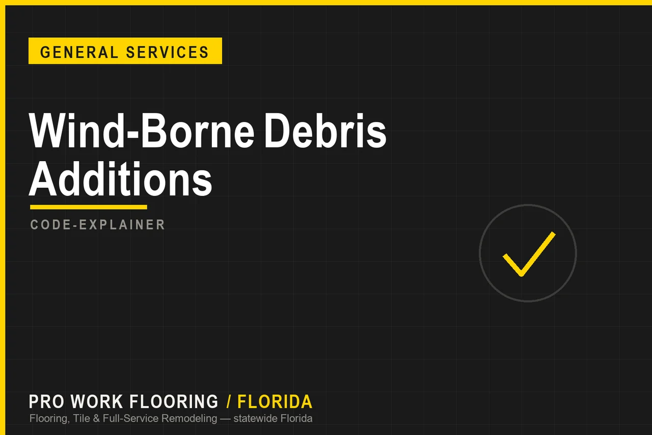 Wind-Borne Debris Additions