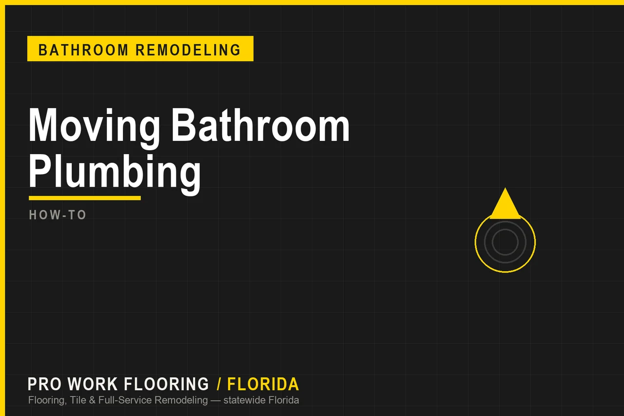 Moving Bathroom Plumbing