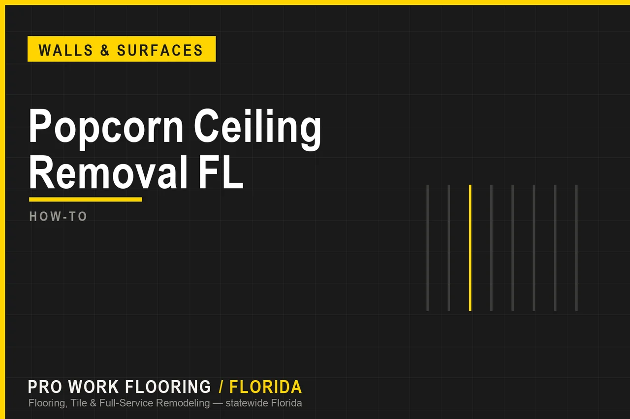 Popcorn Ceiling Removal FL