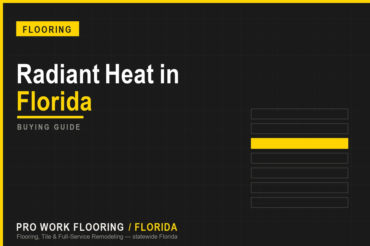 Radiant Heat in Florida