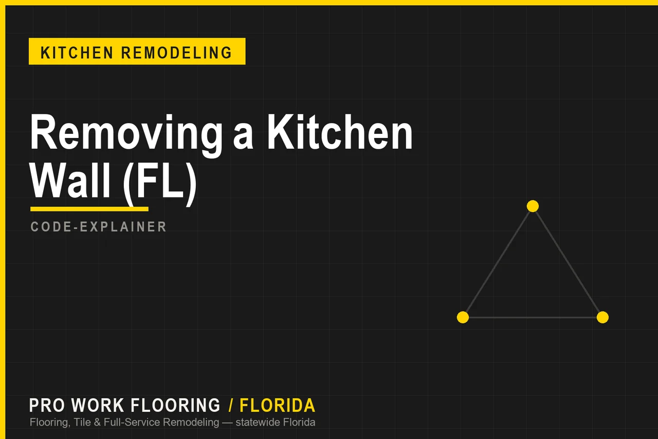 Removing a Kitchen Wall (FL)