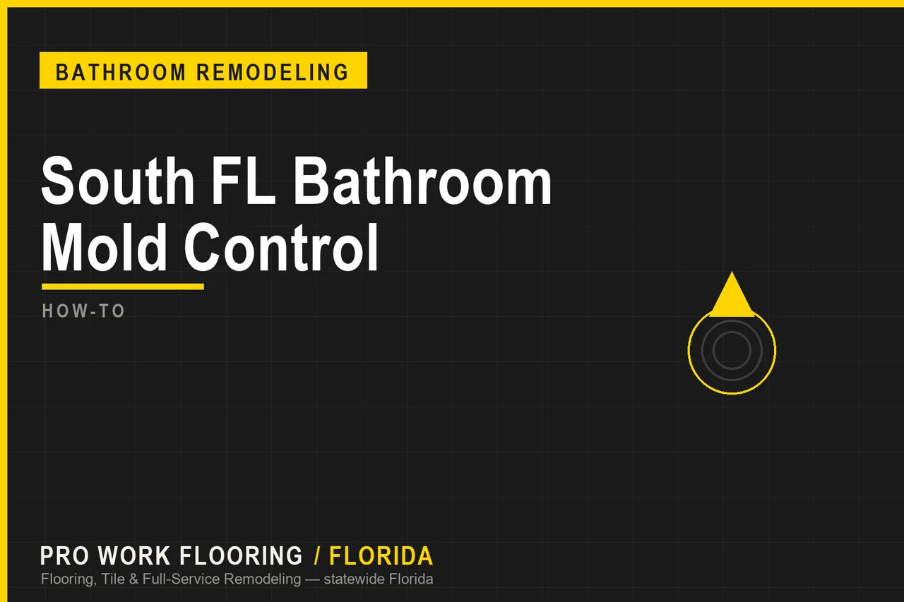 South FL Bathroom Mold Control